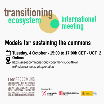 International Meeting Transitioning Ecosystem: Models for sustaining the commons