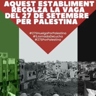 Vaga 27S per Palestina contra el genocidi i les tecnologies de guerra