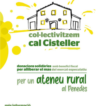 Col·lectivitzem Cal Cisteller!